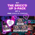 Bricc'd Up Condom 3-Pack - Every Bar Brings Fresh